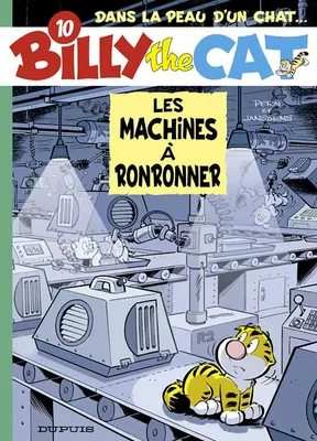 Billy the cat., 10, Les machines à ronronner