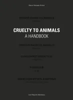 Cruelty To Animals, A Handbook