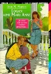Le club des baby-sitters, 10, Logan aime Mary Ann Ann M. Martin