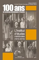 100 ans de recherches méridionales à Toulouse, L'institut d'études méridionales, 1914-2014