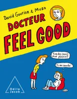 Docteur Feel-Good / la première consultation psy en BD pour les familles, Première consultation BD pour les ados