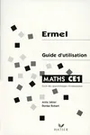 Maths CE1. Guide d'utilisation, cycle des approfondissements