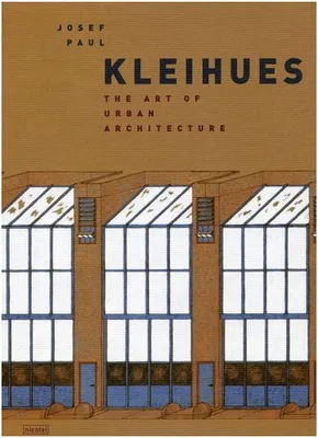 Josef Paul Kleihues The Art of Urban Architecture /anglais