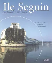 Île Seguin - des Renault et des hommes, des Renault et des hommes