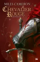 1, Renégat, T1 : Le Chevalier rouge