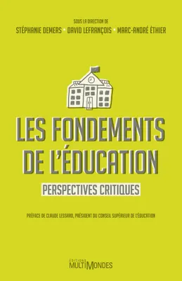 Les fondements de l’éducation, Perspectives critiques