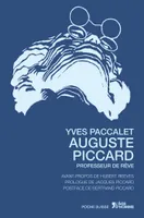 Auguste Piccard - professeur de rêve
