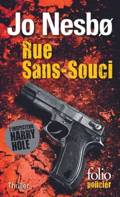 Rue Sans-Souci, Une enquête de l'inspecteur Harry Hole