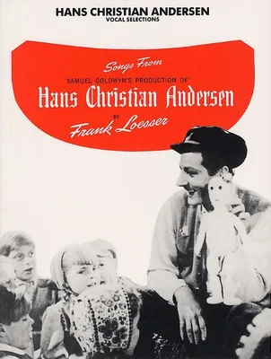 Hans Christian Andersen, Vocal Selections
