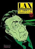 Le Choucas., 3, Le Choucas - Tome 3 - Le Choucas enfonce le clou