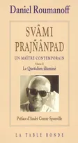 Svâmi Prajñânpad, Volume II, Le quotidien illuminé, Svami Prajnanpad. Un maître contemporain. Volume II. Le quotidien illuminé, un maître contemporain