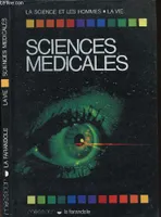 Sciences médicales : la vie [Paperback], la vie