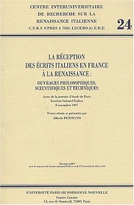 La réception des écrits italiens en France à la Renaissance, Ouvrages philosophiques, scientifiques et techniques