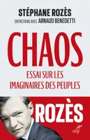 Chaos - Essai sur les imaginaires des peuples