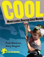 Cool : Women Leaders Reversing Global Warming /anglais