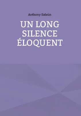 Un long silence éloquent