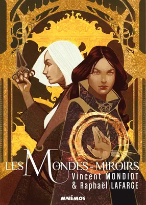 Les Mondes Miroirs, Mondes Miroirs, T1