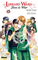 15, Library wars - Love and War - Tome 15