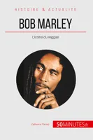 Bob Marley, L'icône du reggae