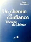 Un chemin de confiance, Thérèse de Lisieux