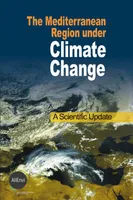 The Mediterranean region under climate change, A scientific update