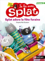 Je lis avec Splat : Splat adore la fête foraine - Niveau 2