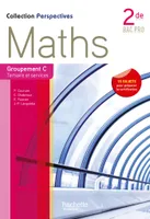 Perspectives Maths 2de Bac Pro Tertiaire et Service (C) - Livre élève - Ed.2013