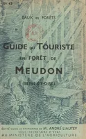 Guide du touriste en forêt de Meudon (Seine-et-Oise)