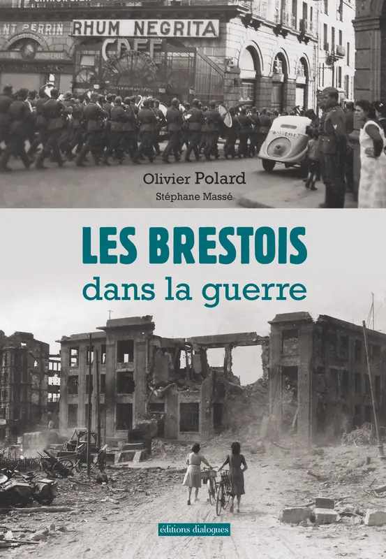 Livres Histoire et Géographie Histoire Seconde guerre mondiale Les brestois dans la guerre  (39-45) Olivier Polard