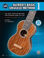 Alfred's Basic Ukulele Method 1, The Most Popular Method for Learning How to Play