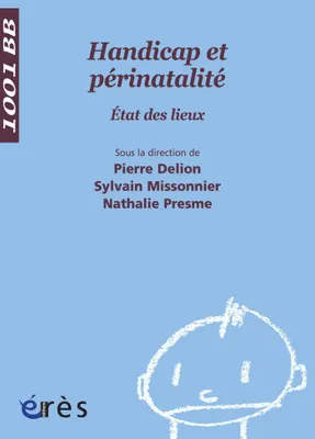 Handicap et périnatalité - 1001 bb n°95