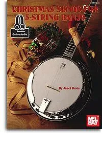Christmas Songs For 5-String Banjo Book, With Online Audio
