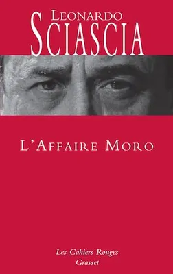 L'affaire Moro - Ned, Les Cahiers rouges - nouvelle édition préfacée par Dominique Fernandez