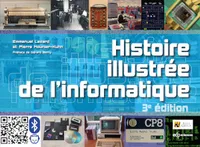 Histoire illustrée de l'informatique, 3e édition