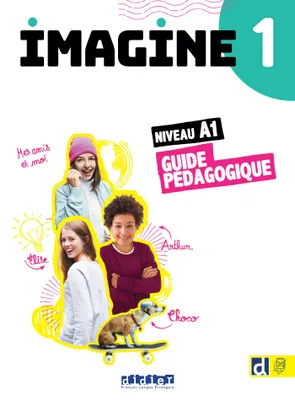 Imagine 1 - Niv. A1 - Guide pédagogique