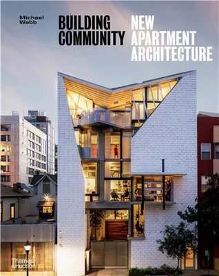 Building Community New Apartment Architecture (Paperback) /anglais