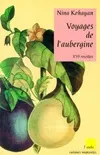 Voyages de l'aubergine (150 recettes)