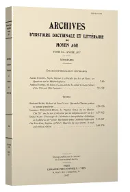 Archives d'Histoire littéraire et doctrinale du Moyen Âge LXXXIV – 2017