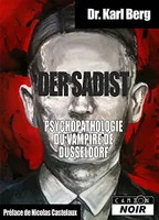 DER SADIST Psychopathologie du vampire de Düsseldorf