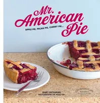 Mr American Pie, apple pie, pecan pie, cherry pie