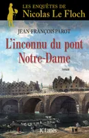 Les enquêtes de Nicolas Le Floch, commissaire au Châtelet., L'inconnu du Pont Notre-Dame