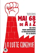 mai 68 de a a z, 100 MOTS POUR COMPRENDRE LE BOULEVERSEMENT DE LA SOCIÉTÉ