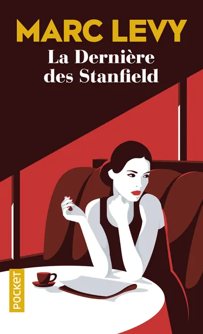 Livres Littérature et Essais littéraires Romans contemporains Francophones La dernière des Stanfield / roman Marc Levy