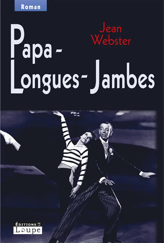 Papa-Longues-Jambes, Grands caractères Jean Webster