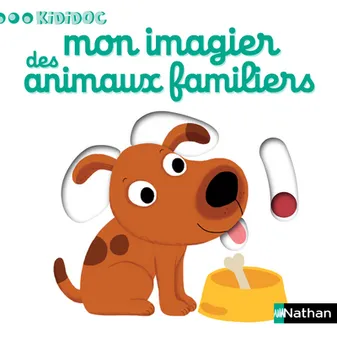 MON IMAGIER DES ANIMAUX FAMILIERS - KIDIDOC