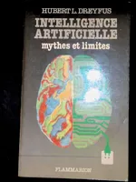 Intelligence artificielle, Mythes et limites