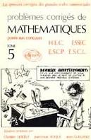 Problèmes d'écrits et exercices d'oraux de mathématiques, Problèmes corrigés de mathématiques, [1983-1984], 5, Posés aux concours HEC, ESSEC, ESCP, ESCL