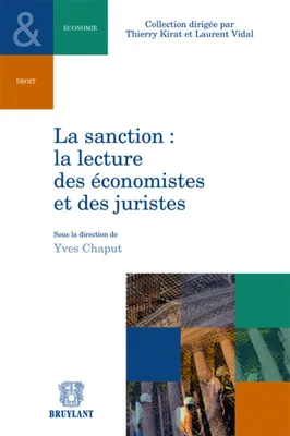 La sanction : la lecture des économistes et des juristes, la lecture des économistes et des juristes