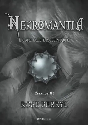 Nekromantia [Saison 2, épisode 3] - La menace draconique