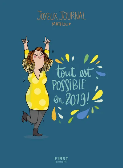 Joyeux journal - Tout est possible en 2019 ! - Mathou - Librairie Coiffard